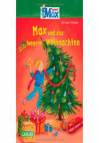 Max und das gelungene Weihnachten - 