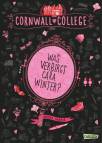 Cornwall College: Was verbirgt Cara Winter? - 