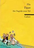 Faust: Der Trag&ouml;die erster Teil