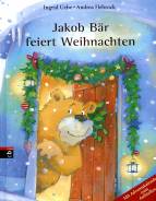 Jakob Bär feiert Weihnachten  - Mit Adventskalender zum Aufstellen