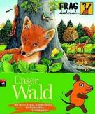 Frag doch mal ... die Maus!  - Unser Wald