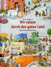 Wir reisen durch das ganze Land - Mein Wimmelbilderbuch