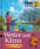 Frag doch mal die ... Maus! - Wetter und Klima: Mit vielen Extras: Auedeckfolien,  Ausklappseiten, Sammelposter