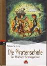 Die Piratenschule - Der Fluch der Schlangeninsel: Band 1 - PANAMA