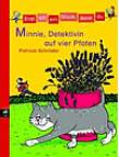 Erst ich ein St&uuml;ck, dann du - Minnie, Detektivin auf vier Pfoten: Band 12