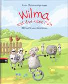 Wilma und das kleine Mäh - 20 Fünf-Minuten-Geschichten