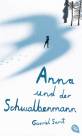 Anna und der Schwalbenmann - 