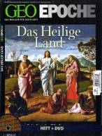 Geo Epoche: Das Heilige Land, Heft + DVD  - Das Magazin für Geschichte. Das Zeitalter der Bibel: 1200 v. Chr. bis 200 n. Chr. DVD: Was die Bibel verschweigt