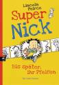 Super Nick - Bis später, ihr Pfeifen! - 