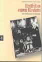 Erzählt es euren Kindern - Der Holocaust in Europa