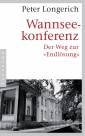 Wannseekonferenz: Der Weg zur &quot;Endl&ouml;sung&quot;