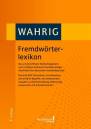 WAHRIG Fremdwörterlexikon - 
