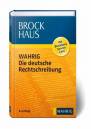 Brockhaus - Wahrig Die deutsche Rechtschreibung