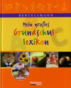 Bertelsmann Mein großes Grundschullexikon - 