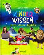 Kinderwissen - Lernen- Staunen- Begreifen