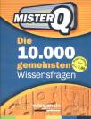 Mister Q Die 10.000 gemeinsten Wissensfragen - 