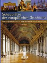 Schauplätze der europäischen Geschichte -