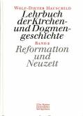 Lehrbuch der Kirchen- und Dogmengeschichte, Bd.2, Reformation und Neuzeit