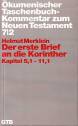 Der erste Brief an die Korinther, Kapitel 5,1-11,1 - 