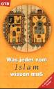 Was jeder vom Islam wissen muß - 