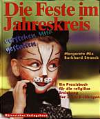 Die Feste im Jahreskreis verstehen und gestalten