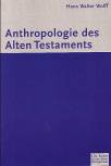 Anthropologie des Alten Testaments -