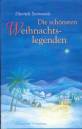 Die schönsten Weihnachtslegenden - 