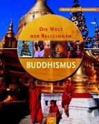 Die Welt der Religionen - Buddhismus