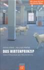 Das Hirtenprinzip - Sieben Erfolgsrezepte guter Menschenführung