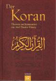 Der Koran - Übersetzt und kommentiert von Adel Theodor Khoury