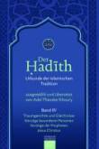 Der Hadith. Urkunde der islamischen Tradition: Traumgesichte und Gleichnisse. Vorz&uuml;ge besonderer Personen. Vorz&uuml;ge der Propheten. Jesus Christus: 4