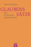 Glaubenss&auml;tze: Ein kritischer Katechismus