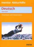Textanalyse und Interpretation -  Arbeitstechniken und Methoden für die Textanalyse in der Oberstufe 