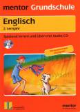 mentor Grundschule - Englisch 2. Lernjahr Spielend lernen und &uuml;ben mit Audio-CD