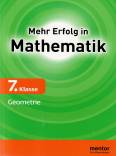 Mehr Erfolg in Mathematik 7. Klasse (Geometrie) - Geometrie