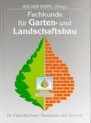 Fachkunde f&uuml;r Garten- und Landschaftsbau
