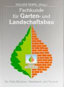 Fachkunde für Garten- und Landschaftsbau - 