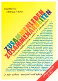 Zusammenleben, zusammenarbeiten : 7. Jahrgangsstufe / M7 - Hauswirtschaftlich-sozialer Bereich