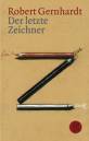 Der letzte Zeichner - Aufsätze zu Kunst und Karikatur