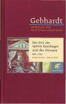 Handbuch der deutschen Geschichte in 24 B&auml;nden. Bd.3: Die Zeit der sp&auml;ten Karolinger und der Ottonen (888-1024)