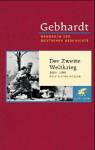 Handbuch der deutschen Geschichte in 24 Bänden - Band 21: Der Zweite Weltkrieg - 1939-1945