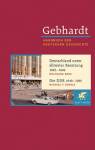 Gebhardt Handbuch der Deutschen Geschichte: Handbuch der deutschen Geschichte. Band 22. Deutschland unter alliierter Besatzung 1945 - 1949, Die DDR 1949 - 1990