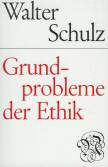 Grundprobleme der Ethik - 