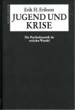 Jugend und Krise: Die Psychodynamik im sozialen Wandel