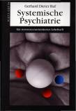Systemische Psychiatrie - Ein ressourcenorientiertes Lehrbuch
