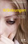 Kränkungen - Verständnis und Bewältigung alltäglicher Tragödien