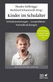 Kinder im Schulalter -  Verhaltensstörungen – Lernprobleme – Normabweichungen