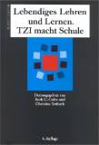 Lebendiges Lehren und Lernen - TZI macht Schule