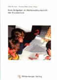 Gute Aufgaben im Mathematikunterricht der Grundschule - 