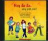 Hey du da - sing mit mir! - 30 neue Lieder und Songs zum Singen, Begleiten, Spielen und Bewegen von Roland Leibold